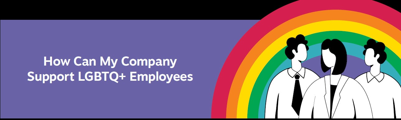 5 Ways to Support LGBTQ+ Employees